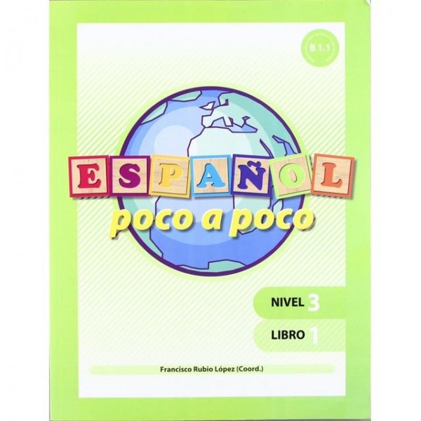 Español poco a poco Nivel 3 Libro 1