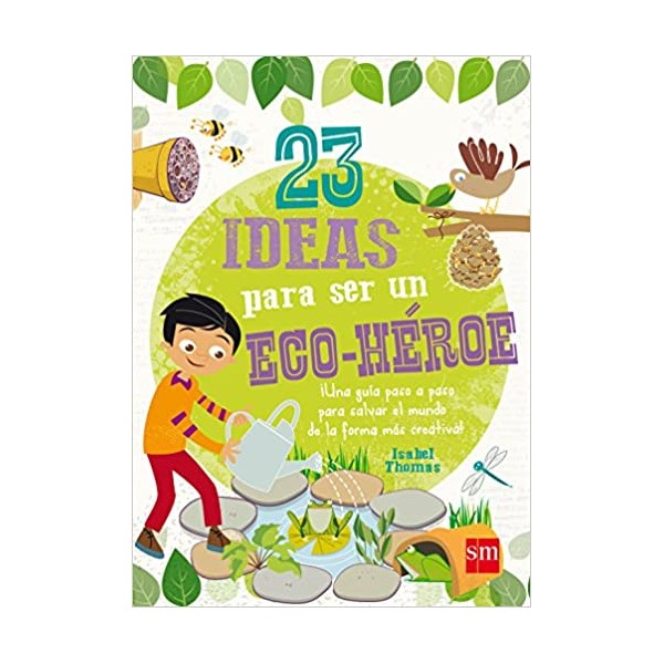 23 Ways to Be an Eco Hero