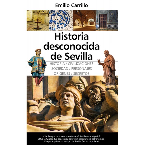 Historia desconocida de Sevilla