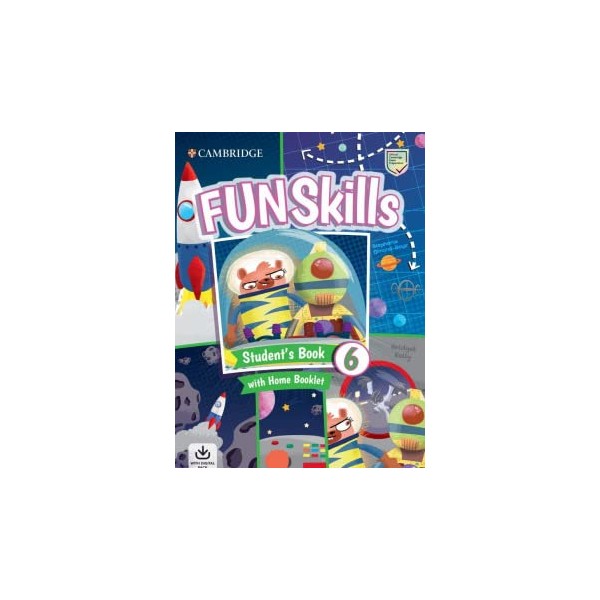 Fun Skills Level 6 Student?s Book and Home Booklet with Online Activities