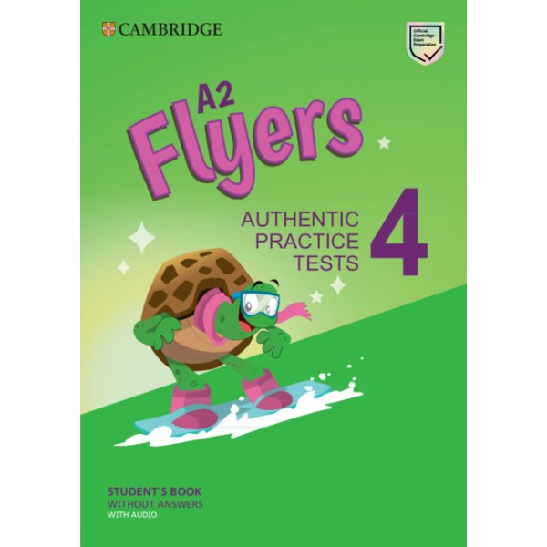 A2 Flyers 4 Student`s Book without Answers with Audio