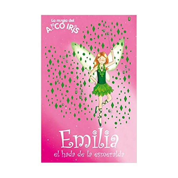 Emilia, el hada de la esmeralda (La magia del arcoiris 24)