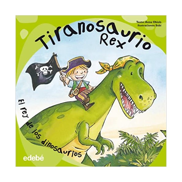 Tiranosaurio Rex (reedición EN RÚSTICA)